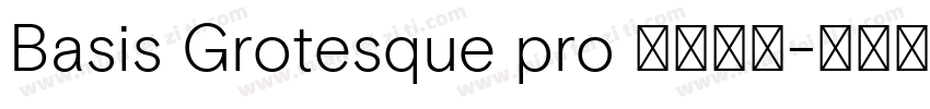 Basis Grotesque pro 字体下载字体转换
